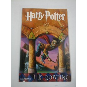 HARRY POTTER  SI  PIATRA  FILOZOFALA  - J. K. ROWLING - Ed.Egmont